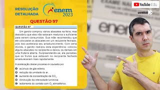 QUÍMICA ENEM 2023! "Um garoto comprou vários abacates na feira, mas descobriu que eles não ..."