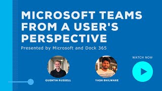 Microsoft Teams From a User's Perspective