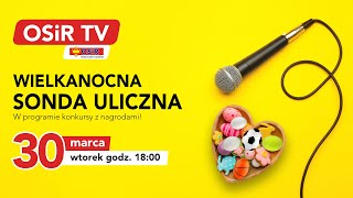 OSiR TV - Sonda uliczna