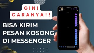 Cara Kirim Pesan Kosong di Messenger Lite