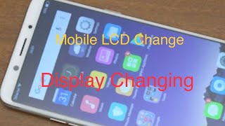 Mobile LCD changing Oppo F5 /Hamdu’s