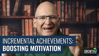 Incremental Achievements: Boosting Motivation