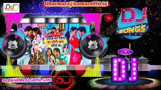 Dj bhojpuri song | Aaj var dil da dhori Jani Chil Da | Bulet Raja | New Bhojpuri Dj Song 2022