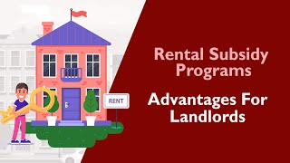 Rental Subsidy Programs - Advantages for Landlords