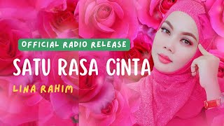 Lina Rahim - Satu Rasa Cinta