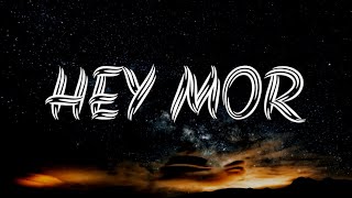 Ozuna, Feid - Hey Mor (Letra_Lyrics) _