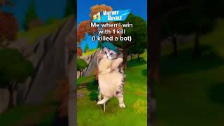 POV: Me when I win with 1 kill #shorts #viral #trending #meme #fortnite #dancingcat  #catmemes