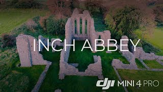 Inch Abbey Revisited - DJI Mini 4 Pro