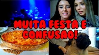 VLOG: FESTA ROLO E CONFUSÃO!!