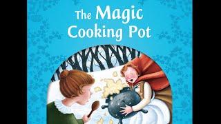 The Magic Cooking Pot - Read Aloud stories for kids