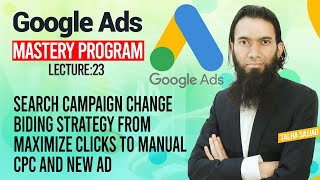 Google Ads Tutorial | Search campaign Change Biding Strategy | Digital Marketing Course | Lecture 23