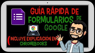 📝 Guía rápida de formularios de Google (incluye explicación en Chromebooks) [diciembre de 2020] 📝