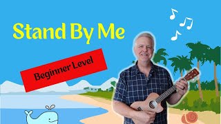 Stand By Me Ukulele Lesson with sing along