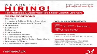 We Are Hiring For Naheed Supermarket Malir Cantt Branch - Walk in Interviews Jan 23 to 26  ,3 to 6pm