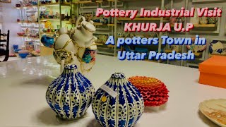 CERAMIC || FACTORY || KHURJA || The biggest Ceramic hub of the world and see factory making ceramic.