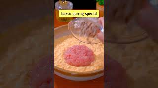 Bakso goreng special #shorts #fypyoutubeshorts #fypviral #shortvideo #fypシ゚viral #makanbersama