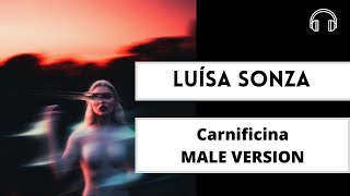 Carnificina  - Luísa Sonza (Male Version)