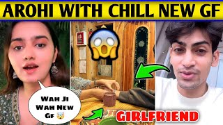 😱 Arohi Khurana Reaction On Chill Gamer New Girlfriend | Arohi and Chill