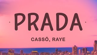 Cassö - Prada (Lyrics) ft. RAYE, D-Block Europe  | 1 Hour Best Songs Lyrics ♪