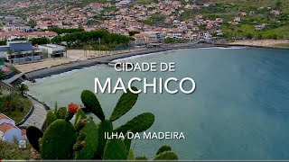 Cidade de Machico - Ilha da Madeira