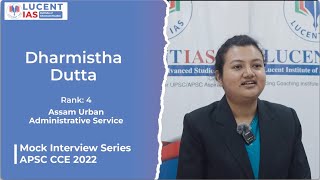 APSC Topper | Dharmistha Dutta | Rank-4 | Assam Urban Administrative Service | APSC CCE 2022