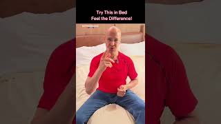 Try This in Bed and Feel the Difference!  Dr. Mandell