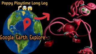 I Found Poppy Playtime Long Leg🦵🏻🤯😱On Google Earth 🌎 #googleearth #google #GoogleEarthExplore