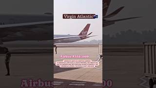 virgin Atlantic aircraft Airbus 350 #shorts