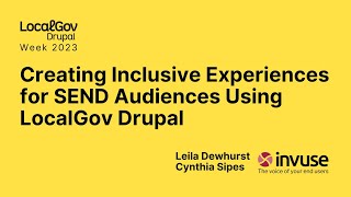 Creating Inclusive Experiences for SEND Audiences Using LocalGov Drupal