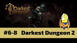 Darkest Dungeon 2 - Run 6 Episode 8: Chug!