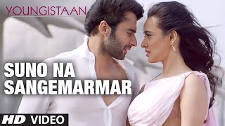 Suno Na Sangemarmar - Arijit Singh's Classic Love Ballad | Youngistaan Romantic Song