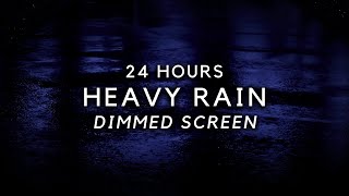 Heavy Rain for Sleeping Fast - 24 Hours for Insomnia Relief & Relaxing