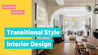 Transitional Design Style | Revisited