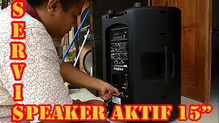 servis SPEAKER AKTIF 15"