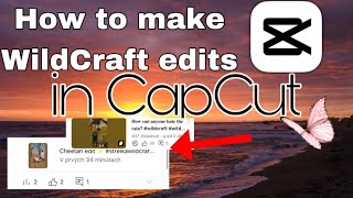 how ro make WildCraft edits in CapCut! ( request) #wildcraft