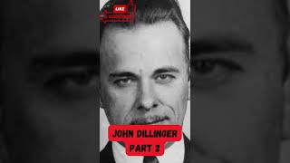 John Dillinger Public Enemy Number One part 2  #truecrime #criminal #gangsters #robbers #bankrobber