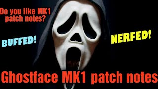 Ghostface MK1 Patch notes