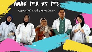 ANAK IPS ADA DI LAB IPA?? (Re-Upload)