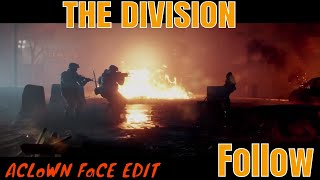 The Division - II CLoWN Edit Clip II