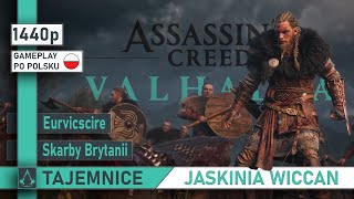 JASKINIA WICCAN| Skarby Brytanii | Assassin's Creed: Valhalla | TAJEMNICE | Eurvicscire | 1440p