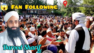 19 June 2024 |❤️Daroo Sharif And Fan Following | By Moulana Bilal Kumar Sahab | At Kralpora Magam🥰