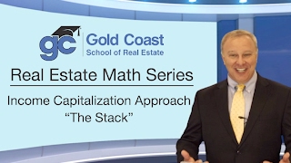 Income Capitalization Approach “The Stack” - Real Estate Math (7 of 18)