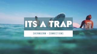 ShermGerm - Connections