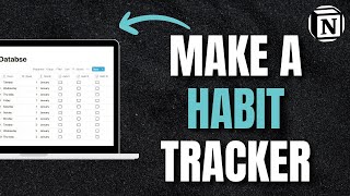 How To Create An Effective Habit Tracker In Notion: Step-By-Step Guide