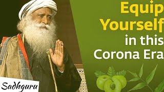 Equip Yourself For The “Corona Era” | Corona 2021 | Sadhguru