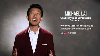 Michael Lai - Candidate for Supervisor District 11