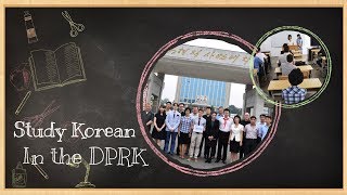 Study North Korean Language in the DPRK