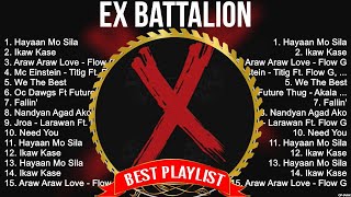 Ex Battalion Tagalog OPM Songs ~ Top 100 Ibig Kanta OPM Tagalog Love Songs ~ filipino Songs