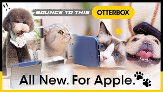 All New. For Apple. Bounce to This with OtterBox 🐾 🐾