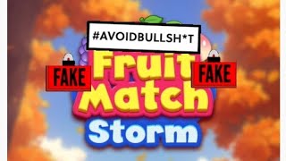 Fruit Match Storm (Early Access) Advert Vs Reality 🚩 False Advertising 🚩 Fake 🚩